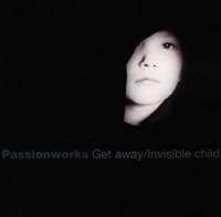 Passionworks : Get A way - Invisible Child